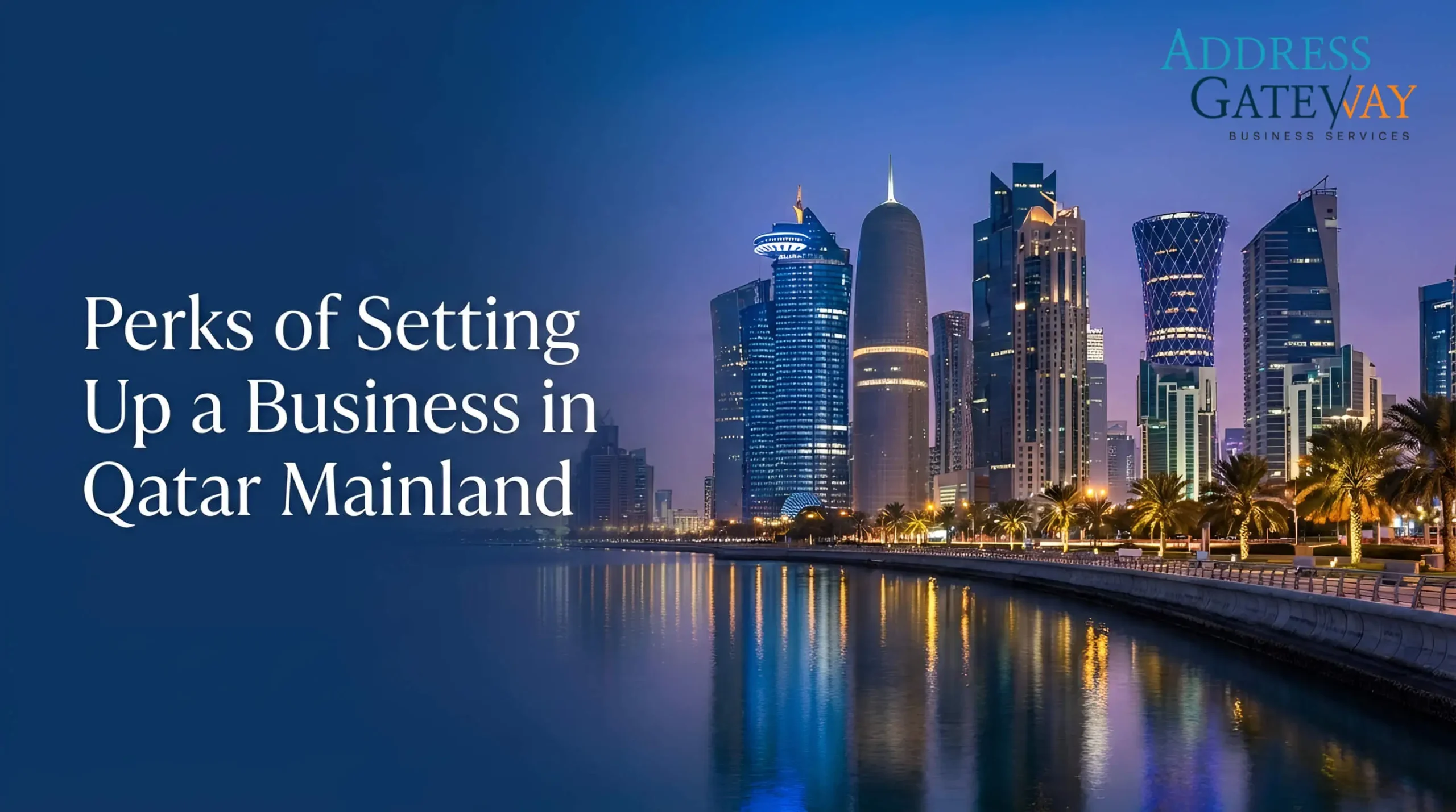Perks of Setting Up a Business in Qatar Mainland-Image